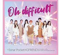 Sonar Pocket - Oh Difficalt: Sonar Pocket With Gfriend