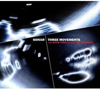 Sonar with David Torn Three Movements (CD)
