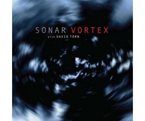 Sonar with David Torn Vortex (CD) Album