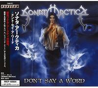 Sonata Arctica - Don'T Say A Word