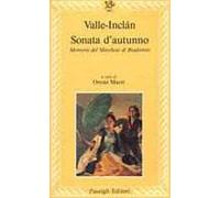 Sonata d'autunno. Memorie del marchese di Bradomin