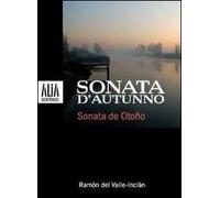 Sonata d'autunno. Testo spagnolo a fronte