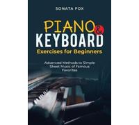 Sonata Fox PIANO & Keyboard Exercises for Beginners (Tascabile)
