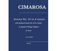 Sonata No. 55 in A minor: from Keyboard Sonata No. 55 in A minor as played by Víkingur Ólafsson for Piano