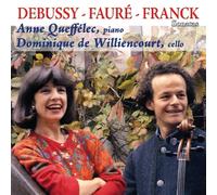 Anne Queffelec / Dominique De Williencourt: Debussy, Faure, Fra... (Audio Cd)