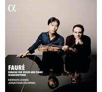 Fauré: Sonaten für Violine und Klavier Transkripti