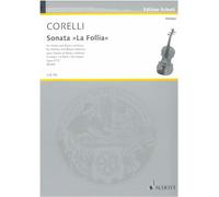 Sonate Opus 5 No12 en ré mineurdite "La Follia" - Violon / Basse continue (ou Violon / Piano): Edited from the first edition. op. 5/12. violin and basso continuo. Partition et parties.