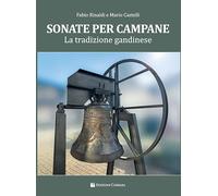 SONATE PER CAMPANE - La tradizione gandinese