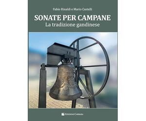 SONATE PER CAMPANE - La tradizione gandinese