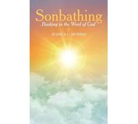 Sonbathing: Basking in the Word of God