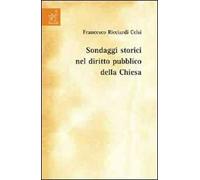 Sondaggi storici nel diritto pubblico della Chiesa