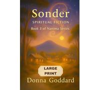 Sonder: Spiritual Fiction Large Print