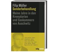 Sonderbehandlung: Meine Jahre in den Gaskammern und Krematorien von Auschwitz