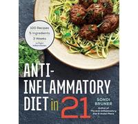Sondi Bruner Anti-Inflammatory Diet in 21 (Tascabile)