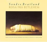 Sondre Bratland - Rosa Fra Bethlehem