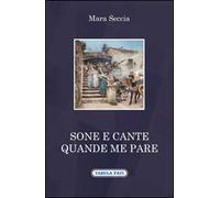 Sone e cante quande me pare