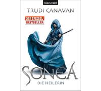 Sonea 02. Die Heilerin: Die Heilerin - Roman: 2
