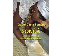 Sonéá. Storie e racconti che ho sentito narrare