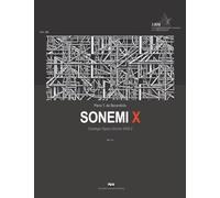 Sonemi: Catalogo Opere Uniche 2025.2 - Vol. X