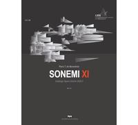 Sonemi: Catalogo Opere Uniche 2025.3 - Vol. XI