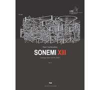 Sonemi: Catalogo Opere Uniche 2026.1 - Vol. XIII