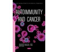 Soner Şahin Autoimmunity and Cancer (Copertina rigida)