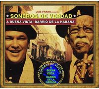 Soneros De Verdad/ Mosquera, Luis Frank - Buena Vista: Barrio De La Habana