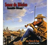 Sones De Mexico Ensemble - Esta Tierra Es Tuya (This Land Is Your Land)