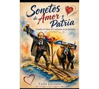 Sonetos de Amor y Patria: Cuando Amar se convierte en un Instinto