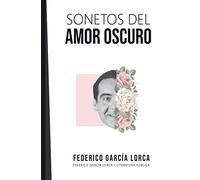 Sonetos del amor oscuro: Federico García Lorca