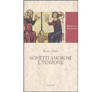 Sonetti amorosi e tenzone [Paperback] [Jul 30, 2009] Rustico Filippi and Buzzett