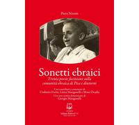 Sonetti ebraici. Trenta poesie fuciniane sulla comunità ebraica di Pisa e dintor
