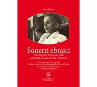 Sonetti ebraici. Trenta poesie fuciniane sulla comunità ebraica di Pisa e dintorni
