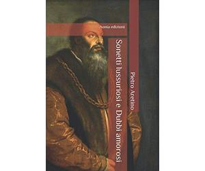 Sonetti lussuriosi e Dubbi amorosi