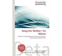 Song For Shelter / Ya Mama: Fatboy Slim, Halfway Between the Gutter and the Stars, Charlie's Angels, Roger Sanchez
