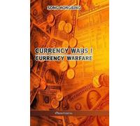 Song Hongbing Currency Wars I (Copertina rigida)