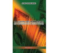 Song Hongbing La guerre des monnaies III (Copertina rigida)