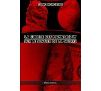 Song Hongbing La guerre des monnaies IV (Tascabile)