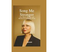 Song me stronger: Sia's music, mission in a changing world