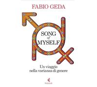Song of myself. Un viaggio nella varianza di genere