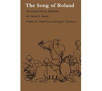 Song of Roland: An Analytical Edition. Oxford Text and English Translation (2)