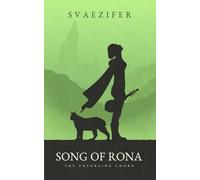 Song of Rona - The Unfurling Chord