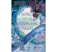 Song of Silver, Flame Like Night: 1