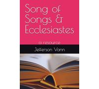 Song of Songs & Ecclesiastes: a resource