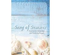 Song of Summer: A 100 Page Lined Journal for Warm Days and Wandering Thoughts