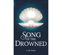 Song of the Drowned: A Fairytale Reimagined: 1
