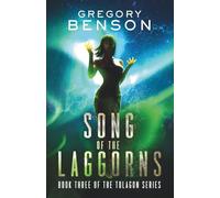 Song of the Laggorns: Tolagon Series Book 3