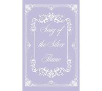 Song of the Silver Flame