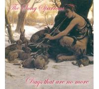 Song Sparrows, The - Days That Are No More