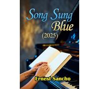 Song Sung Blue (2025): A Comprehensive Guide to the Movie, Its Story, and Its Cultural Impact